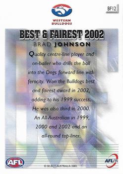 2003 Select XL Ultra AFL - Club Best & Fairest 2002 #BF12 Brad Johnson Back